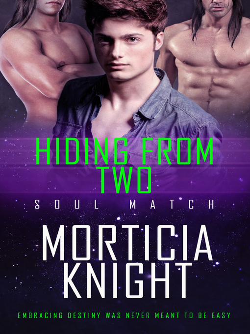 Title details for Hiding From Two by Morticia Knight - Available